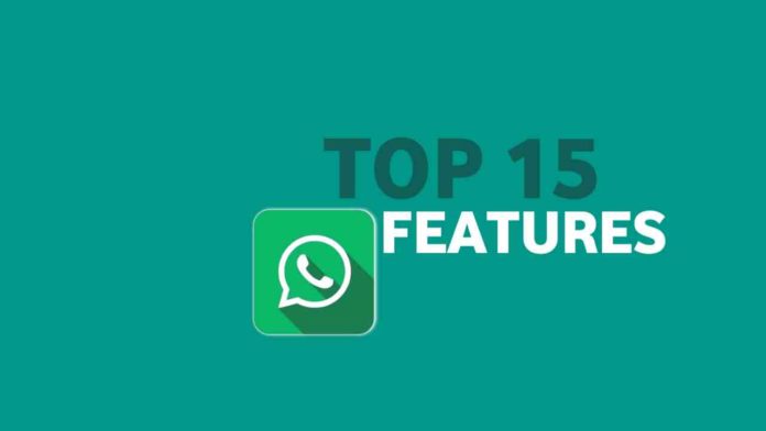 Top 15 Features of WhatsApp