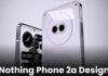 Nothing Phone 2a Design