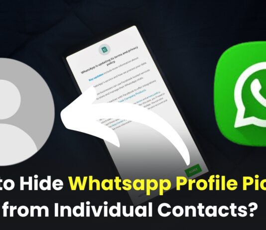 How to Hide Your Whatsapp Profile Picture from Individual Contacts?