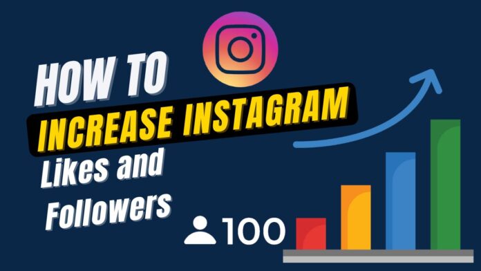 Increase Instagram Likes and Followers