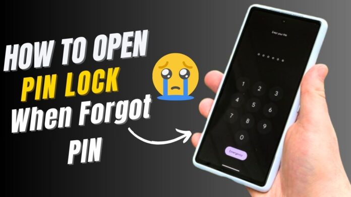 How to Open Phone Lock When Forgot PIN